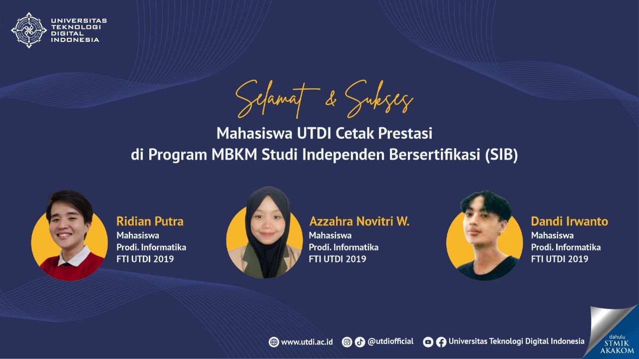 Mahasiswa UTDI Cetak Prestasi Di Program MBKM Studi Independen ...